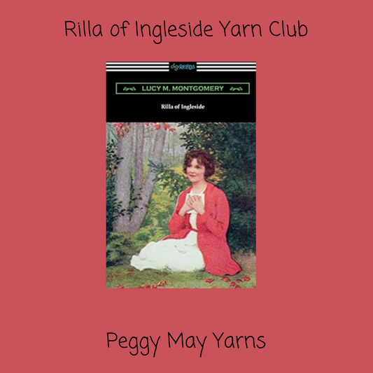 Rilla of Ingleside Hand dyed yarn club